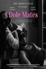 Dole Mates (2022)