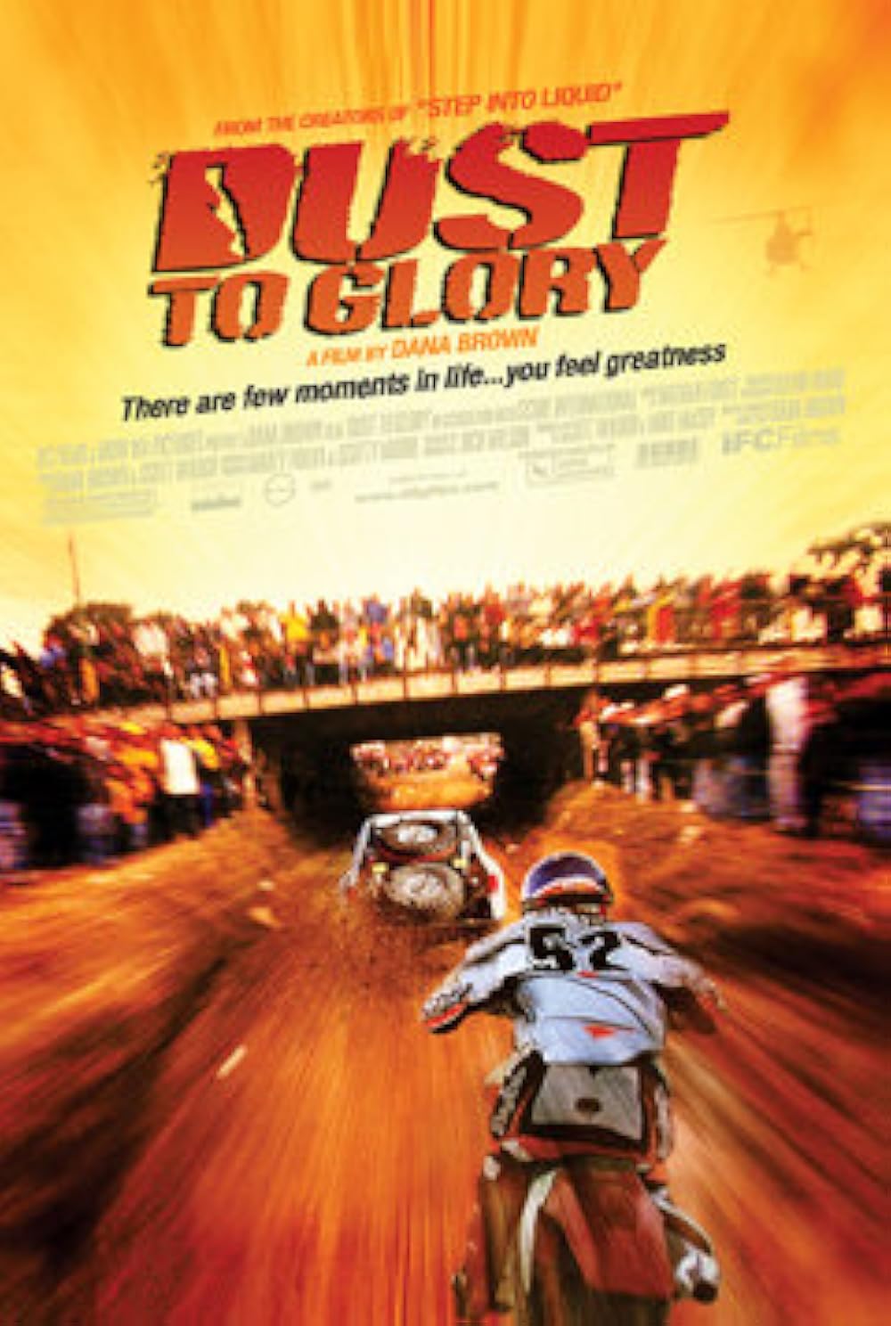 Dust To Glory (2005)