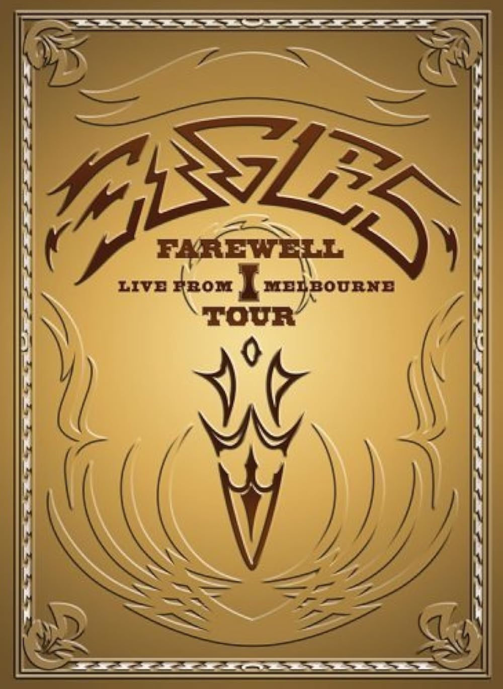 Eagles - The Farewell 1 Tour - Live From Melbourne (2005)