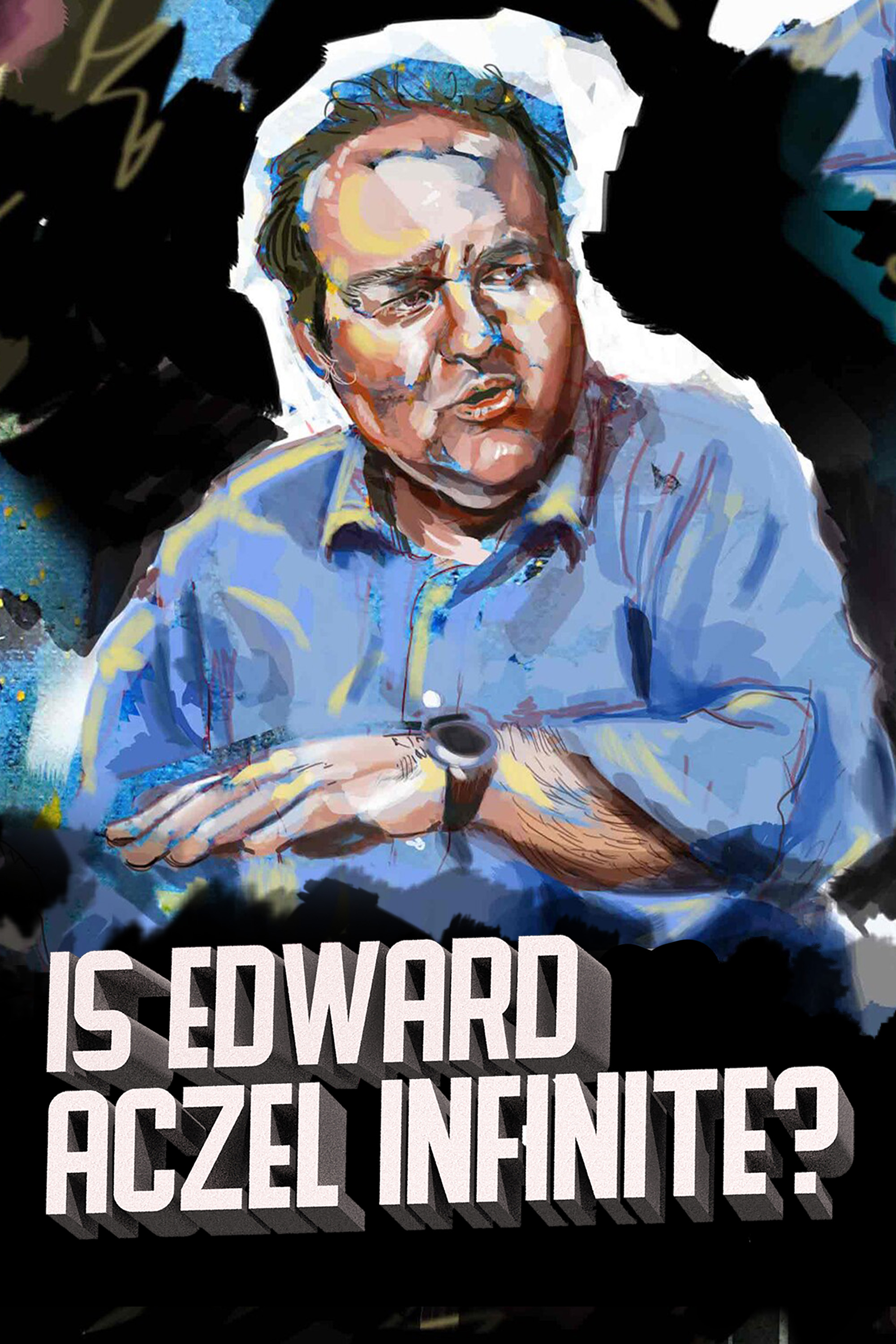 Ed Aczel - Is Edward Aczel Infinite (2018)