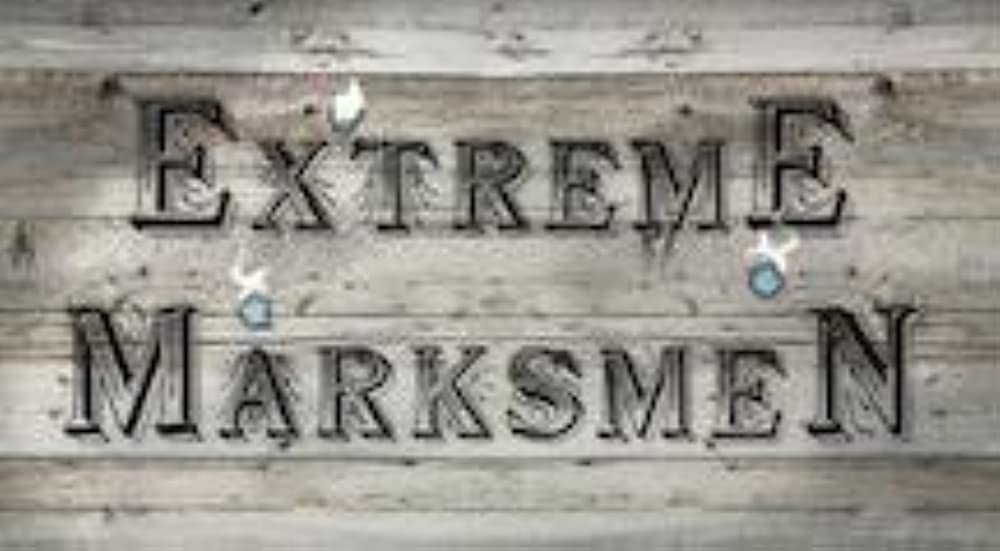 Extreme Marksmen (2008)