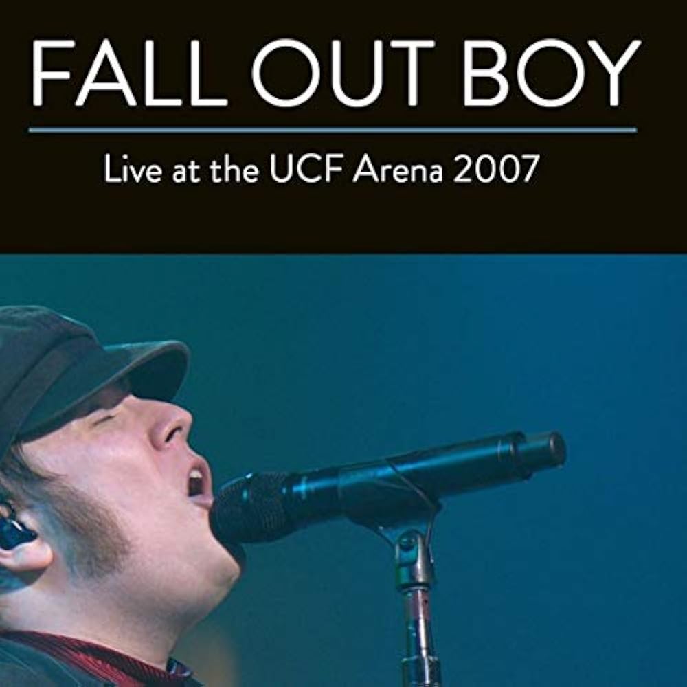 Fall Out Boys - Live From UCF Arena (2007)