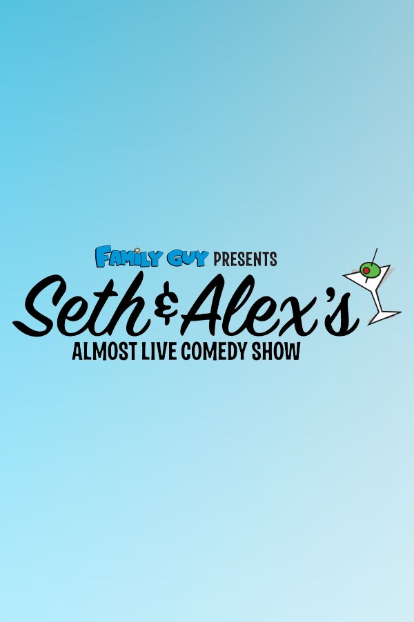Family Guy Presents Seth And Alex's Almost Live Comedy Show (2009)
