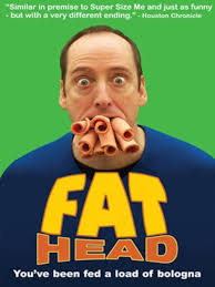 Fat Head (2009)