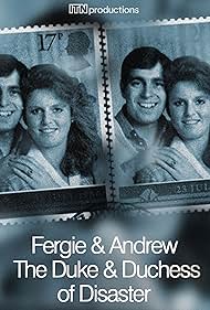 Fergie And Andrew - The Duke And Duchess Of Disaster (2020)