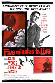 Five Minutes To Live (1961)