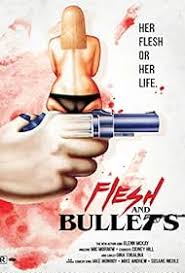 Flesh And Bullets (1985)