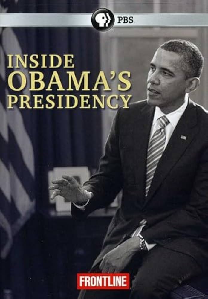 Frontline - Inside Obama's Presidency (2013)