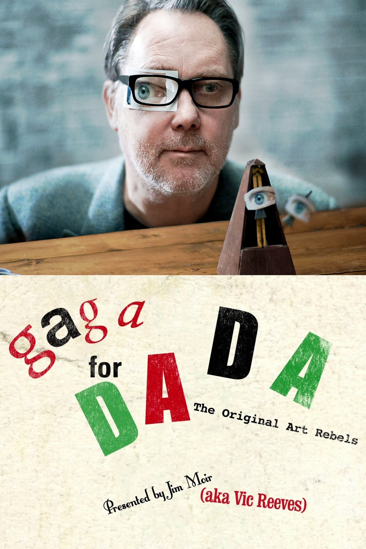 Gaga For Dada - The Original Art Rebels (2016)