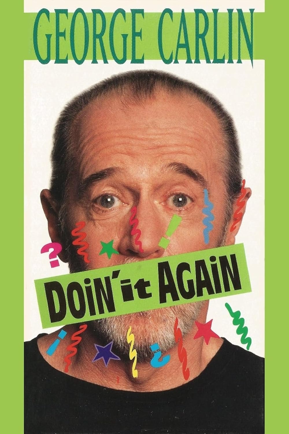 George Carlin - Doin' It Again (1990)