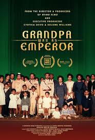 Grandpa Was An Emperor (2021)