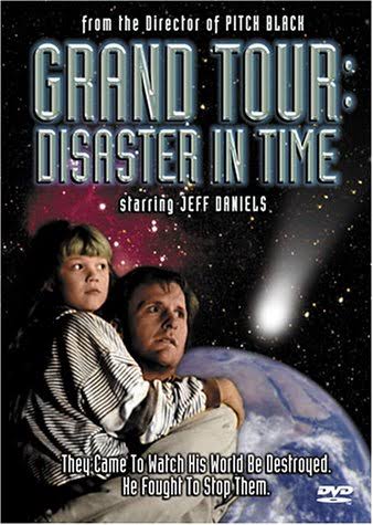 Grand Tour - Disaster In Time (1991) Jeff Daniels