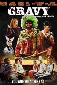 Gravy (2015) Michael Weston