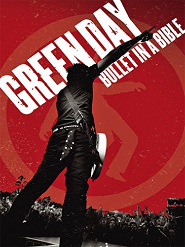 Green Day - Bullet In A Bible (2005)