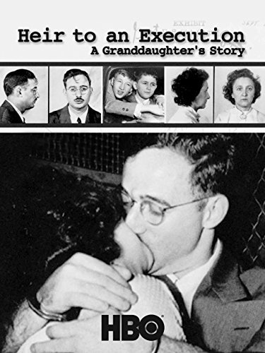 Heir To An Execution - A Granddaughter's Story (2004)