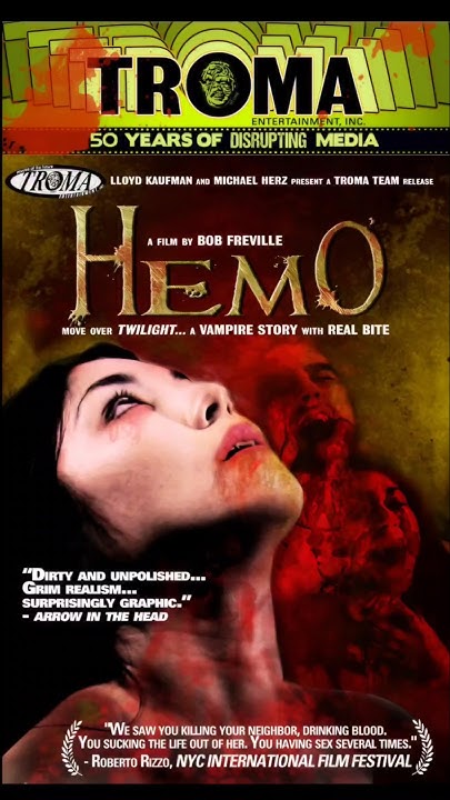Hemo (2011) Troma Lloyd Kaufman Bob Freville