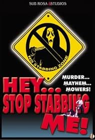 Hey Stop Stabbing Me (2003)