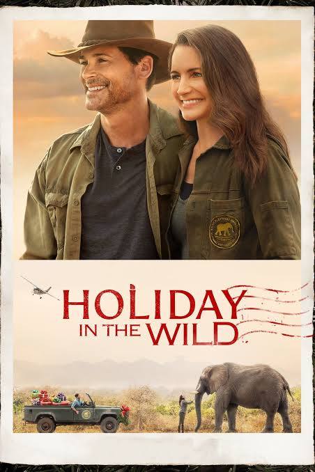 Holiday In The Wild (2019) Rob Lowe Kristin Davis