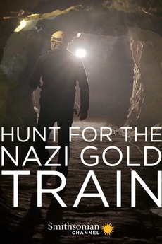 Hunt For The Nazi Gold Train (2016)