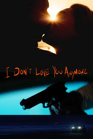 I Don't Love You Anymore (2025)