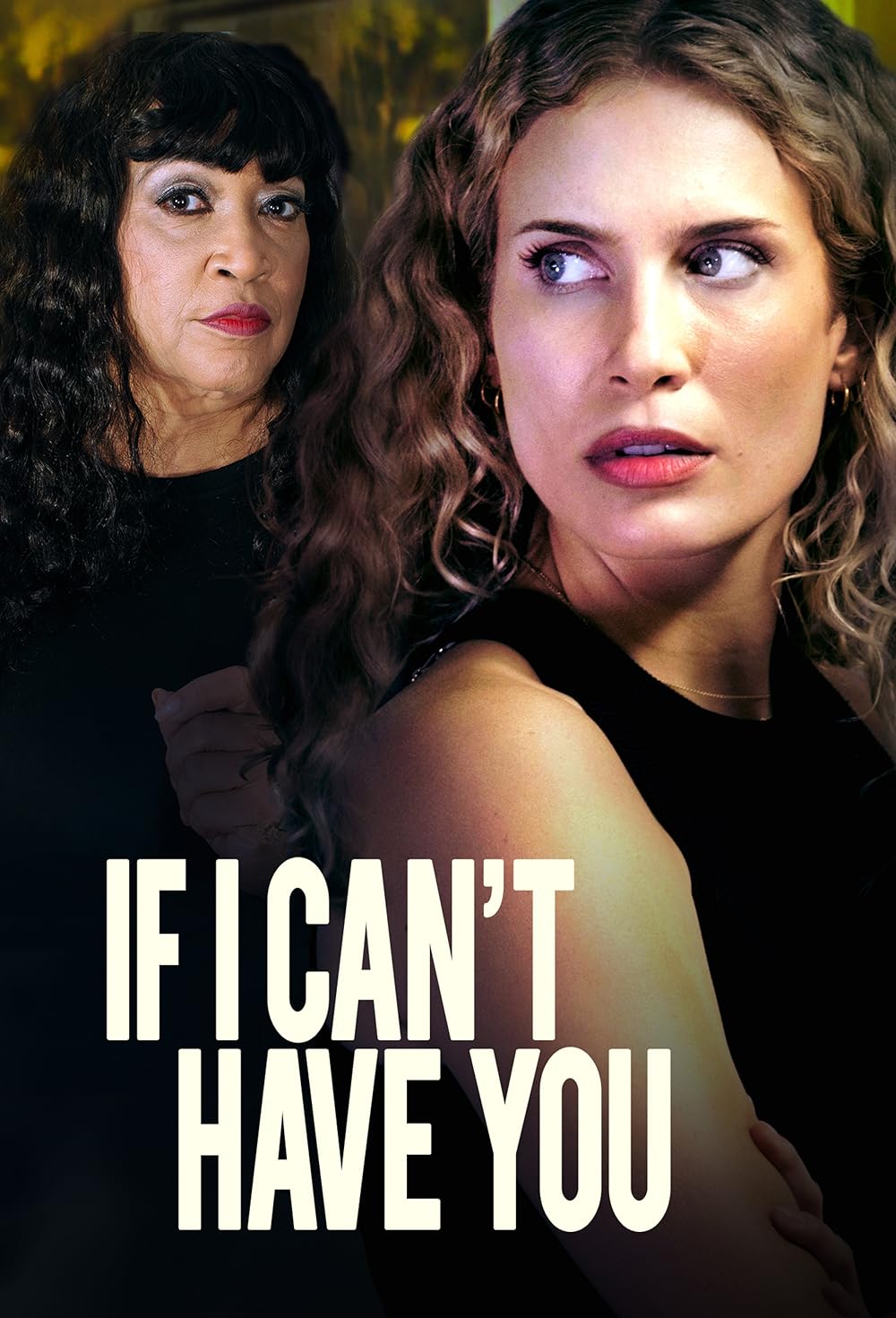 If I Can't Have You (2023)