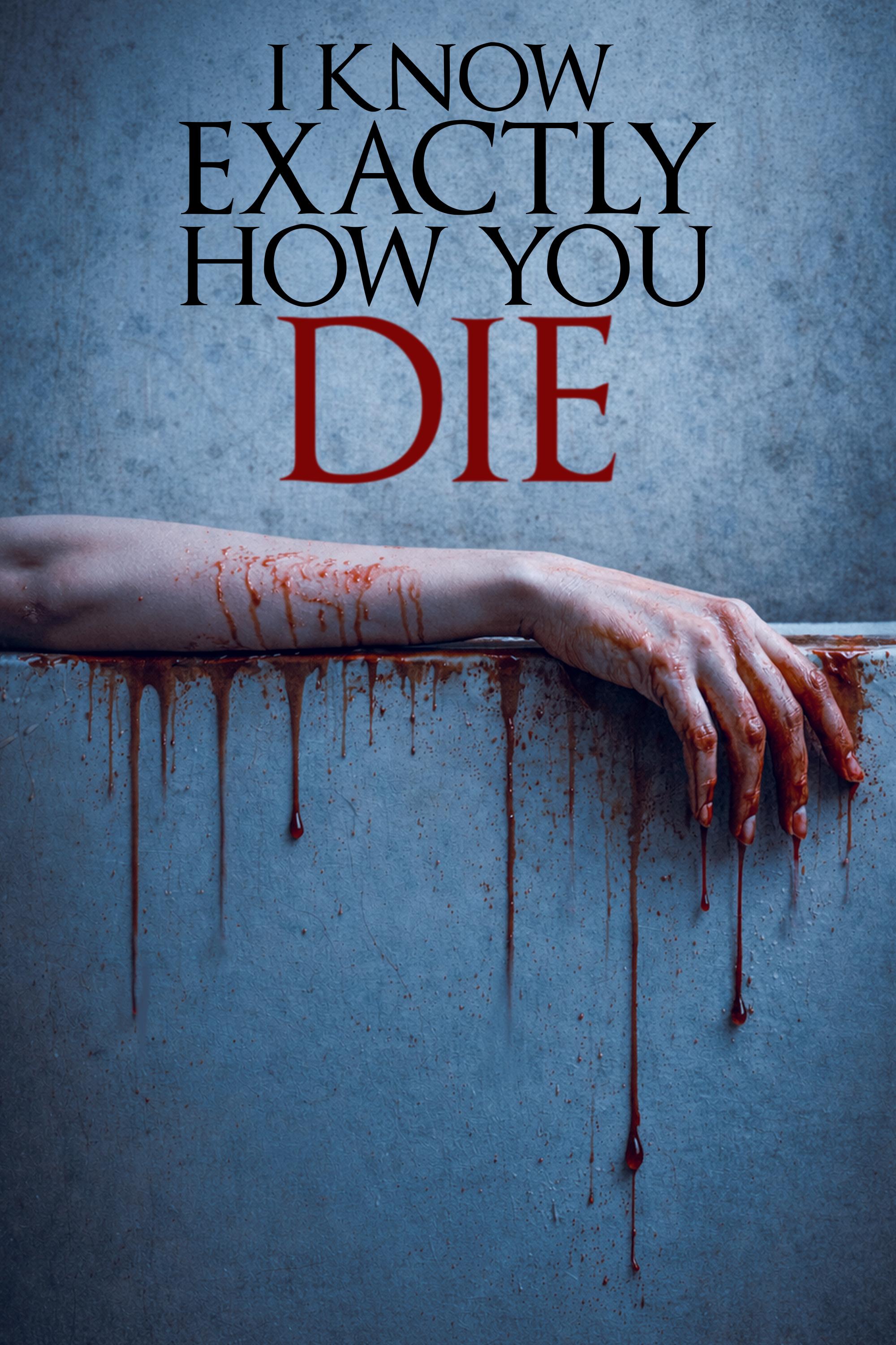 I Know Exactly How You Die (2026)