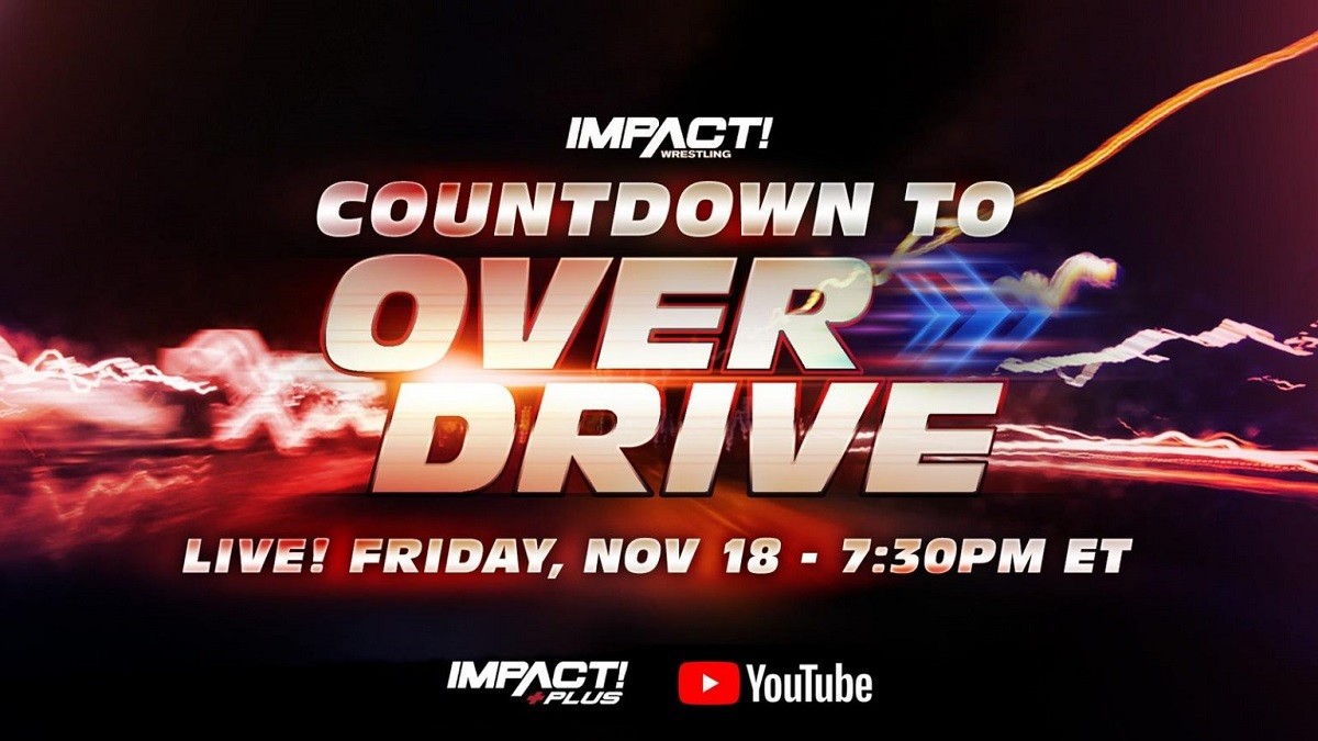 Impact Wrestling - Countdown To Over Drive (2022) WWE