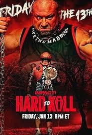 Impact Wrestling - Hard To Kill (2023) WWE WCW WWF