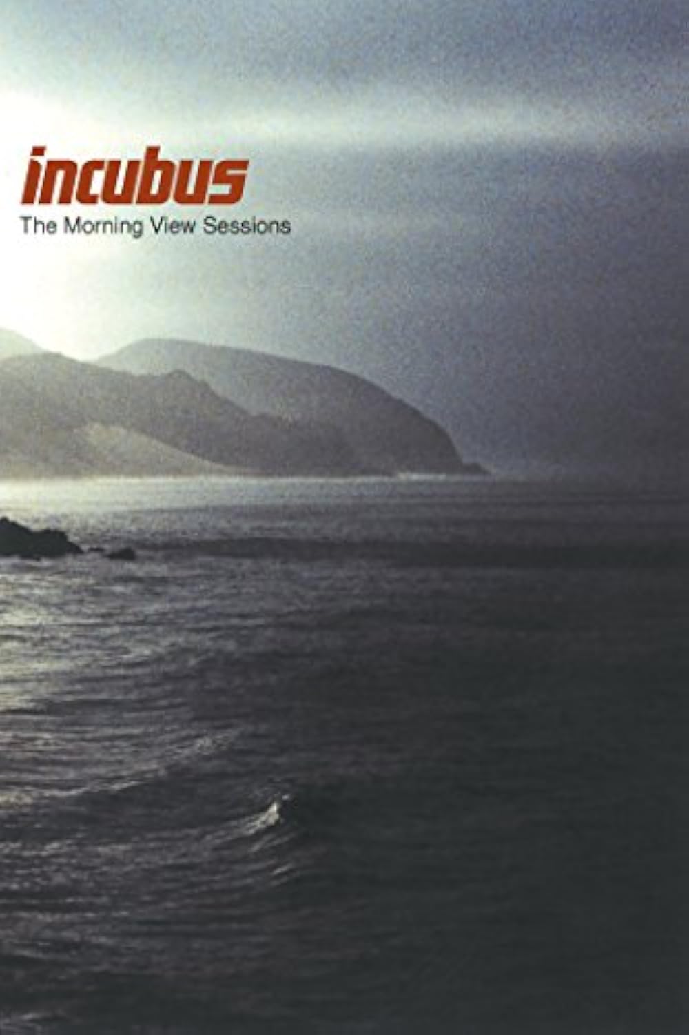 Incubus - The Morning View Sessions (2002)