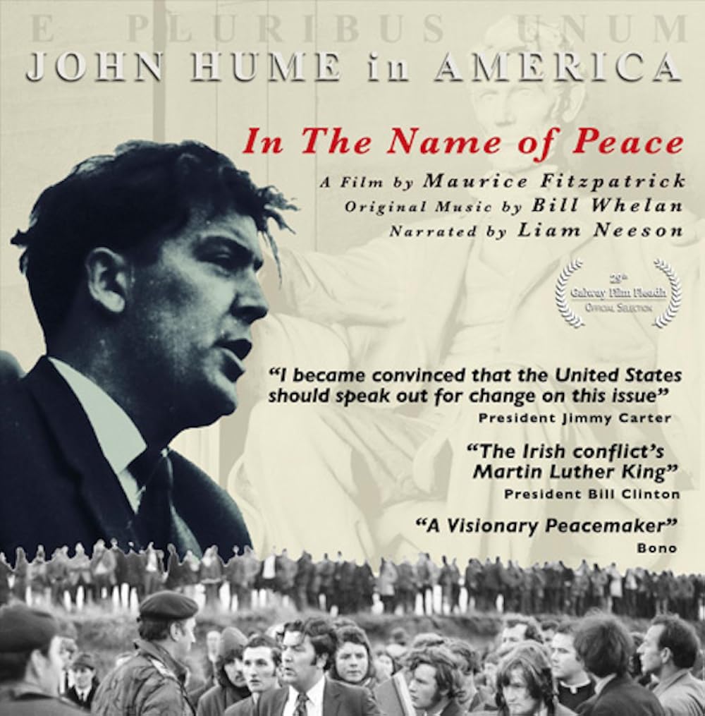 In The Name Of Peace - John Hume In America (2017)