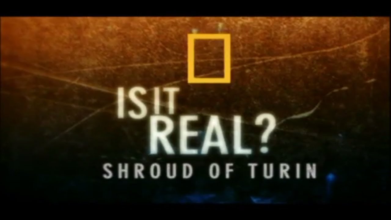 Is It Real - The Shroud of Turin (2007) Documentary