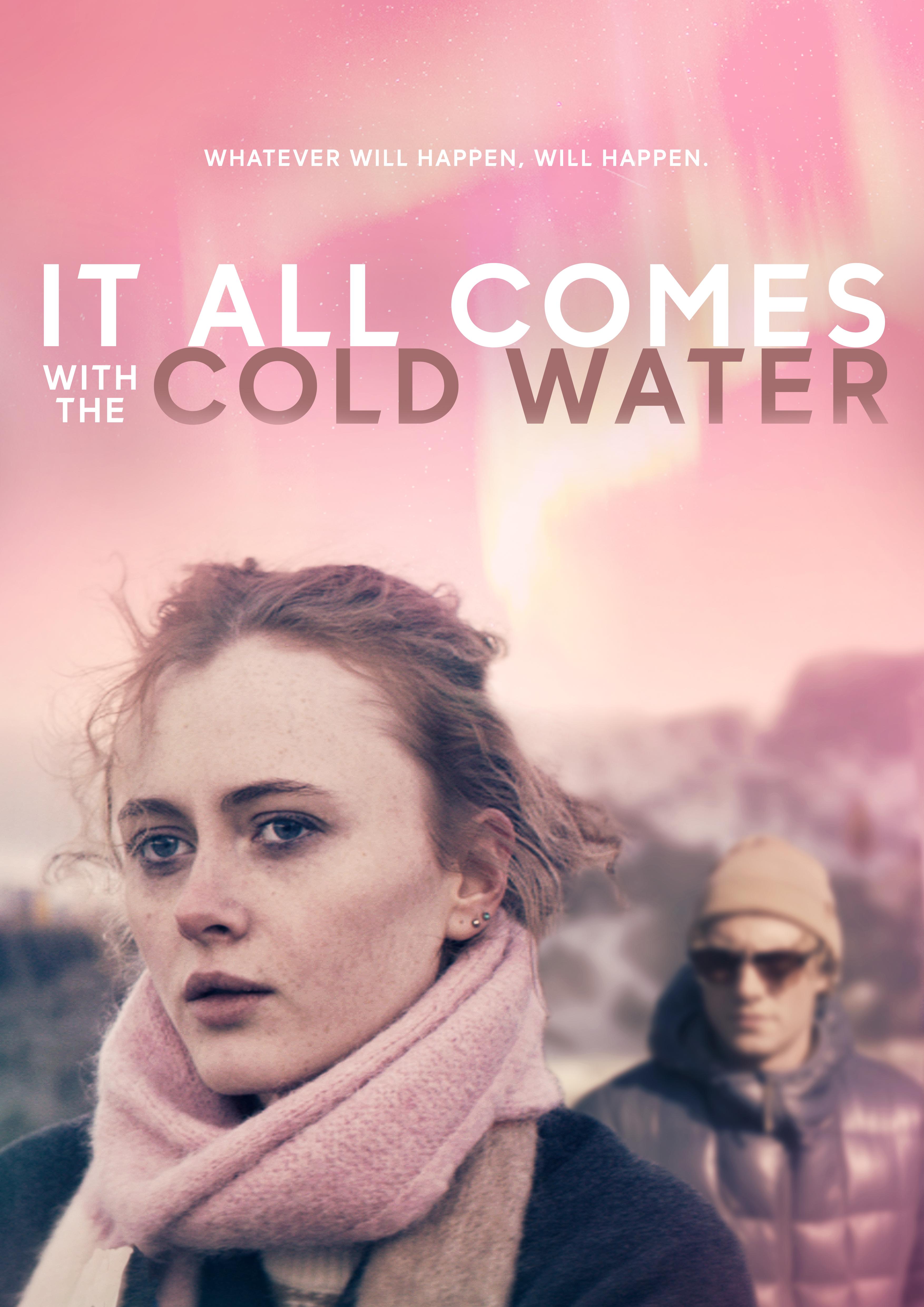 It All Comes With The Cold Water (2024)