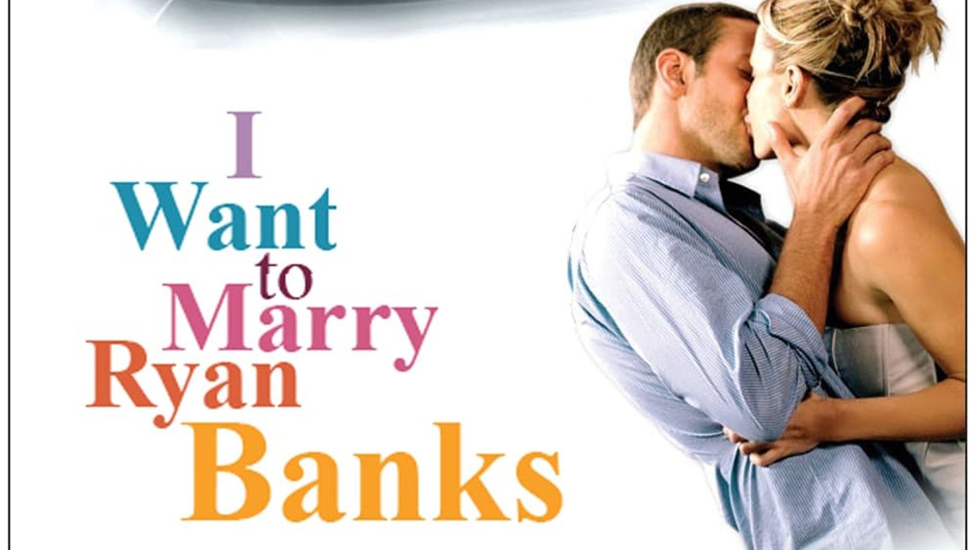 I Want To Marry Ryan Banks (2004)