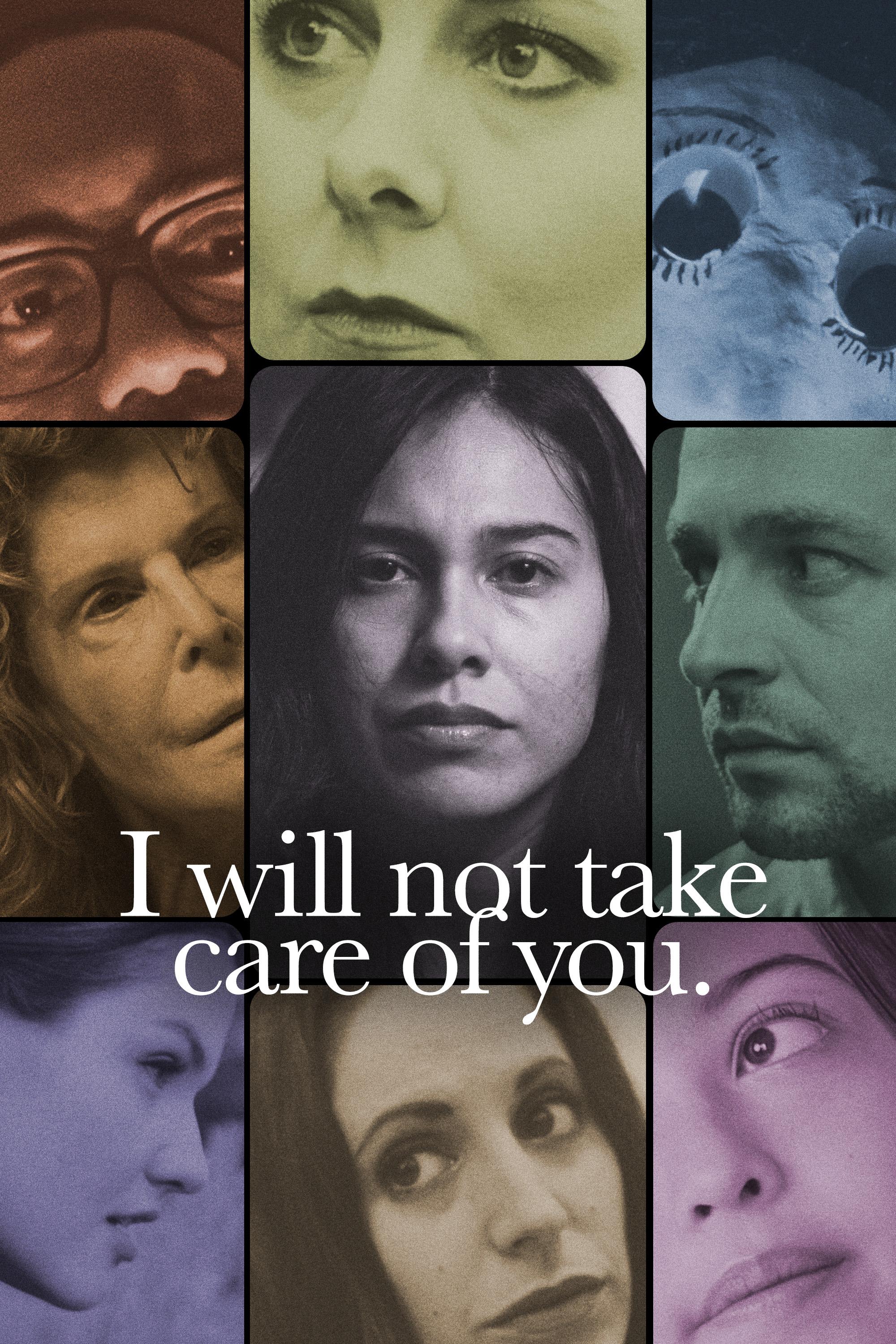I Will Not Take Care Of You (2023)