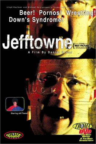 Jefftowne (1998) Troma Lloyd Kaufman