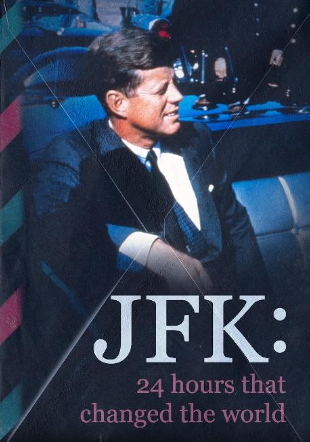 JFK - 24 Hours That Changed The World (2023)