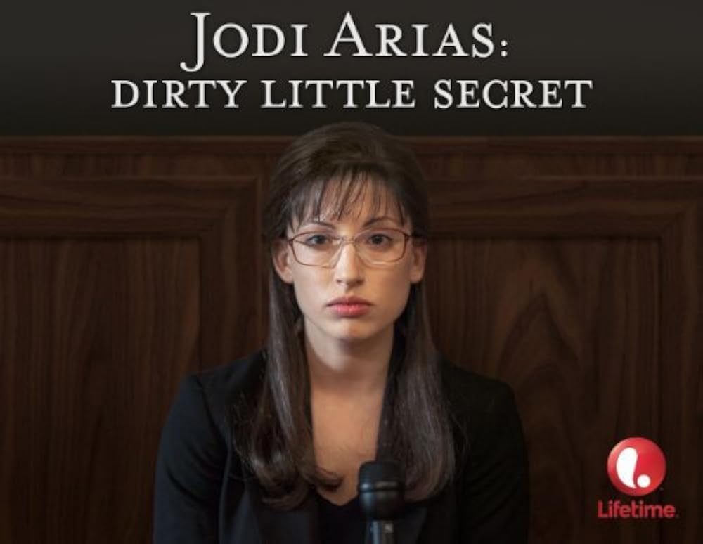 Jodi Arias - Dirty Little Secret (2013)
