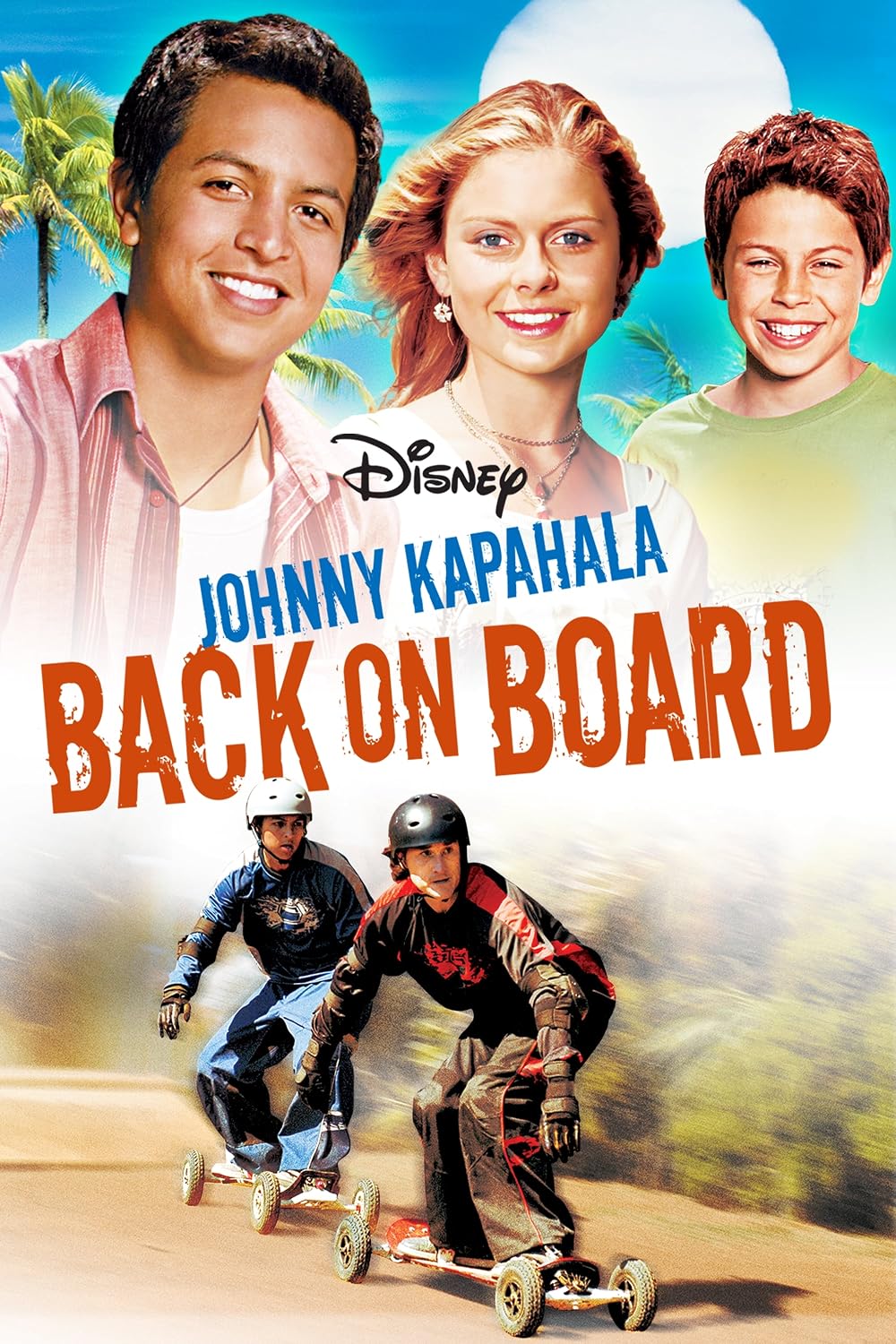 Johnny Kapahala - Back On Board (2007)