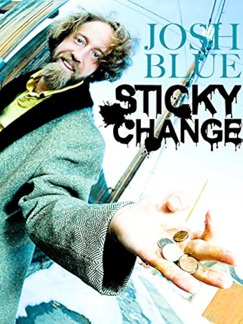 Josh Blue - Sticky Change (2012)