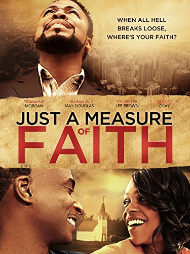 Just A Measure Of Faith (2014)