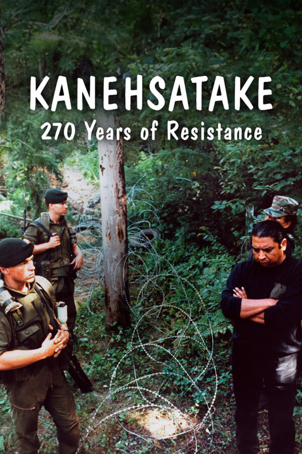 Kanehsatake - 270 Years of Resistance (1993)