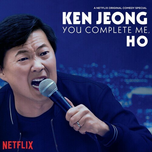 Ken Jeong - You Complete Me Ho (2019)