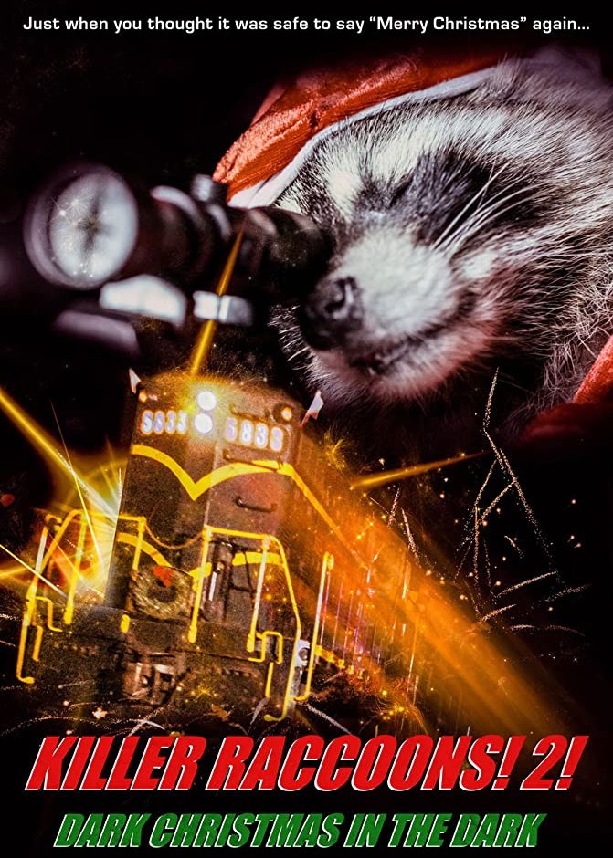 Killer Raccoons 2 - Dark Christmas In The Dark (2020)