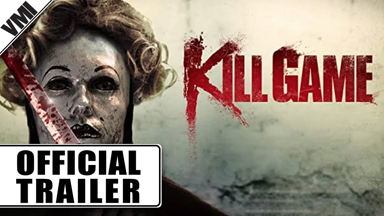 Kill Game (2018)