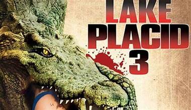 Lake Placid 3 (2010)