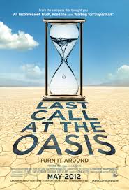 Last Call At The Oasis (2011)