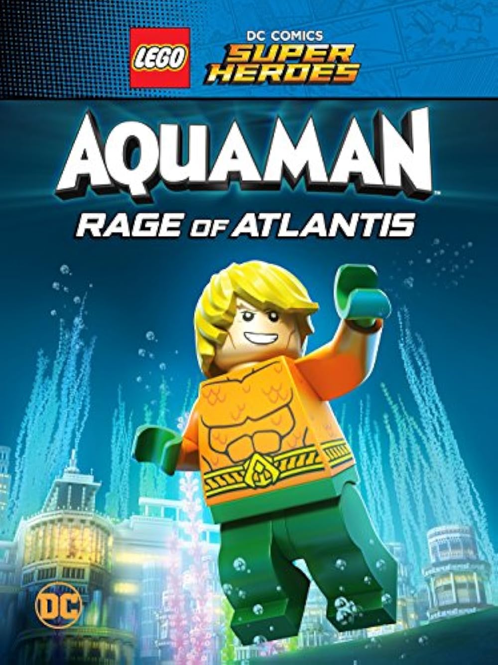 LEGO DC Comics Super Heroes - Aquaman - Rage Of Atlantis (2018)