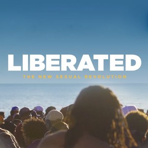 Liberated - The New Sexual Revolution (2017)