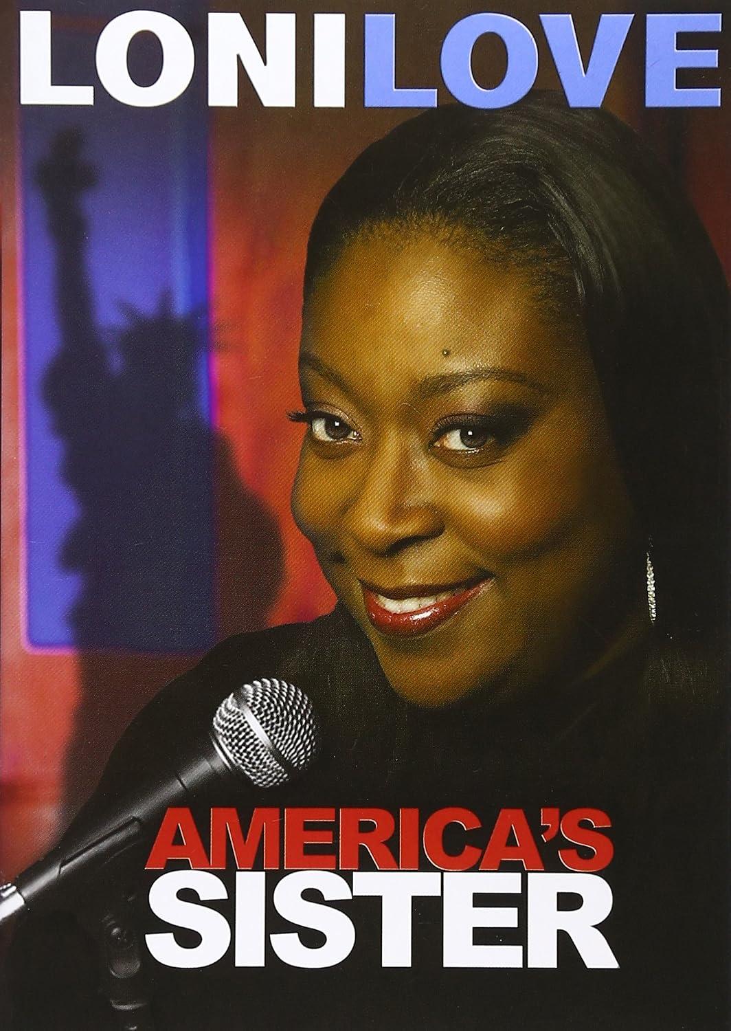 Loni Love - America's Sister (2010)