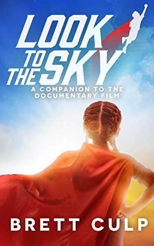 Look To The Sky (2017) Brett Culp
